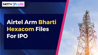 Airtel Arm Bharti Hexacom Files Papers For IPO  Axis Bank Q3 Earnings Results 2024 [upl. by Giordano194]