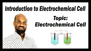 Lesson 1 Introduction to Electrochemical Cell  Topic Electrochemical Cell  Electrochemistry [upl. by Massarelli]