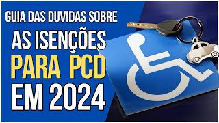 Guia Completo de Isenções para PCD Como Obter IPI ICMS e IPVA [upl. by Pinckney421]