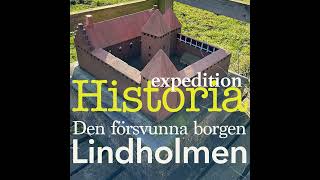 Expedition Historia – Avsnitt 4 Den försvunna borgen som förändrade Sverige [upl. by Merline]