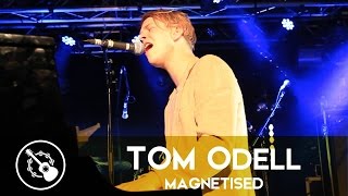 Tom Odell  Magnetised [upl. by Halverson]