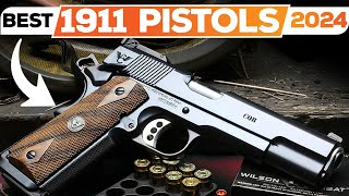 Best 1911 Pistols 2024 Tough call but theres a CLEAR winner [upl. by Asoral825]