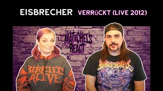 Eisbrecher  Verrückt Live 2012 ReactReview [upl. by Jilly]