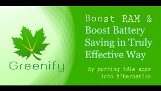 Greenify The Ultimate RAM Booster amp BATTERY Saver [upl. by Mandle]