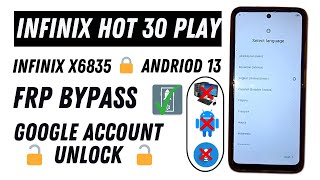 Infinix Hot 30 Play Frp Bypass Android 13  Infinix Hot 30 Play X6835 Google Account Bypass [upl. by Fonseca447]