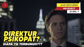 Direktur Kok Psikopat  MrRobot Season 1 Eps 7 [upl. by Cosimo]