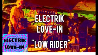 THE ELECTRIK LOVE INLowRider [upl. by Saideman]