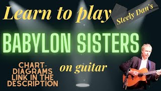 Babylon Sisters Steely DanHow to play on Guitar [upl. by Judd]