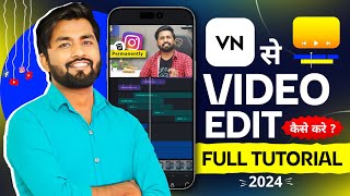 VN app se editing kaise kare  vn video editor full tutorial in hindi  Video Editing Kaise Kare [upl. by Nojram]