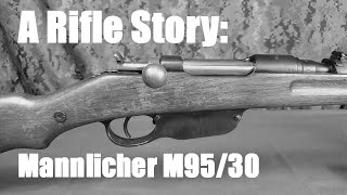 A Rifle Story Mannlicher M9530 [upl. by Trinette]