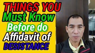 THINGS YOU SHOULD KNOW BEFORE DO AN AFFIDAVIT OF DESISTANCE [upl. by Safire532]