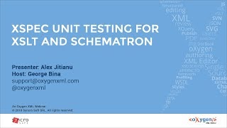 Webinar XSpec Unit Testing for XSLT and Schematron [upl. by Noillid]