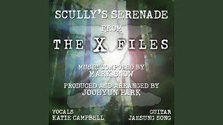 Scullys Serenade Theme from the television series quotThe XFilesquot [upl. by Ellesirg208]