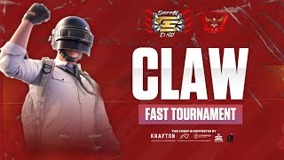 PUBGM  CLAW ESPORTS FAST TOURNAMENT  ITS TIME FOR THE COMMUNITY TO SHOW WHO THEY ARE [upl. by Perice]