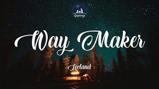 Way Maker  Leeland Lyrics [upl. by Acinomad907]