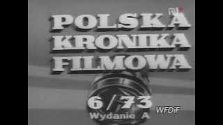 Polska Kronika Filmowa 1973  06avi [upl. by Aidyn]