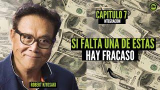 integridad del dinero  robert kiyosaki  capitulo 7 [upl. by Inahet188]