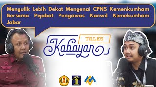 NGOBROL BARENG KASUBAG KEPEGAWAIAN KEMENKUMHAM JABAR BAHAS SDM amp TAHAPAN SELEKSI CPNS [upl. by Higley153]