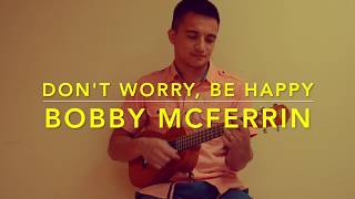 Bobby McFerrin  Dont Worry Be Happy Ukulele Cover  Play Along [upl. by Suriaj]