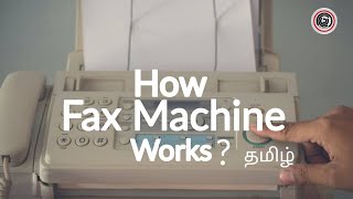 How Fax Machine Works   Explained  Learn It In Tamil  தமிழ் [upl. by Edge]