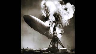 HINDENBURG DISASTER 1937 restored audio “Oh the humanity”  Herbert Morrison [upl. by Aarika575]