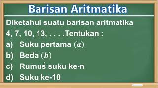 Barisan Aritmatika  Mencari Suku Pertama a Beda b Rumus Suku ken dan Suku ken [upl. by Ortrude]