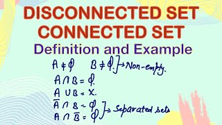 Connected sets  disconnected set  definition  Examples  Real Analysis  Metric Space  Topology [upl. by Rimahs815]