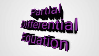 Partial Differential Equation  lecture 01  Formulation of partial differential equation [upl. by Oshinski]