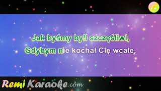 Kobranocka  Kocham Cię jak Irlandię karaoke  RemiKaraokecom [upl. by Lesoj479]