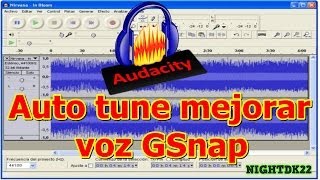 audacity auto tune mejorar voz GSnap [upl. by Asiil821]