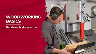 Bandsaw Maintenance  Woodworking Basics [upl. by Eudora]