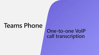 How to transcribe your 11 VoIP calls in Microsoft Teams [upl. by Laup]