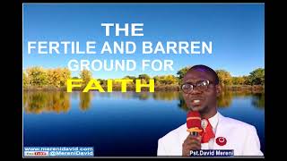 The Fertile And Barren Ground For Faith [upl. by Annoid]