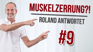 MUSKELZERRUNG  was hilft wirklich Roland antwortet 9 [upl. by Ellehsad]