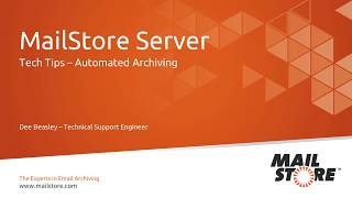 Tech Tips Automated Archiving with MailStore Server [upl. by Hepza512]