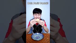 Bola pasir wkwk food asmr mukbang makanan [upl. by Cowles]