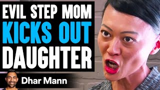 EVIL STEPMOM Kicks Out DAUGHTER She Lives To Regret It  Dhar Mann [upl. by Abdella]