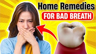 12 Effective Home Remedies to Eliminate Bad Breath [upl. by Innattirb]