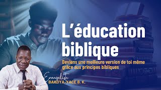 Léducation biblique [upl. by Htebharas]