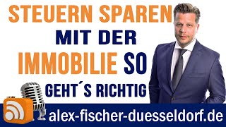 Steuern sparen mit der Immobilie  So geht´s richtig 7 [upl. by Siloa]