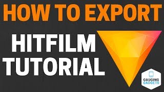 How to Export In HitFilm Express 2018  2019  Export Queue Tutorial [upl. by Irrej315]