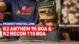 Skischuhe K2 Anthem 95 amp K2 Recon 110 inkl BOA® Fit System  Produktvorstellung [upl. by Lihp]