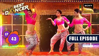 Indias Best Dancer Season 3  Dance Ka Triple Dhamaal  Ep 43  FE  2 September 2023 [upl. by Gonzalo]