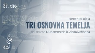 Iman  drugi stepen vjere  Tri osnovna temelja 29 dio [upl. by Rutra745]