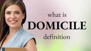 Domicile  what is DOMICILE definition [upl. by Dincolo]