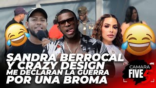 Sandra berrocal y craizy disaing declaran la guerra por bromas [upl. by Leuname]