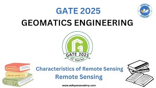 Characteristics of Remote Sensing II Geomatics Engineering II GATE 2025 [upl. by Aurora88]