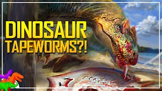 Prehistoric Tapeworms Ravaged The Guts Of Your Favorite Dinosaurs [upl. by Ketti2]