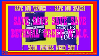 SAVE BETHNAL GREEN WMC  AN EQUITY CAMPAIGN FOR AN ICONIC LGBT DRAG CABARET VENUE Video 242 [upl. by Fleisher]