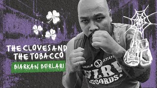 The Cloves and The Tobacco  Biarkan Berlari Official Music Video [upl. by Ardena160]